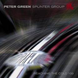 Peter Green : Reaching the Cold 100